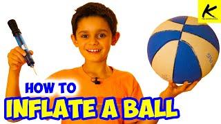 How to INFLATE a BALL!! - (Easy for Kids!)