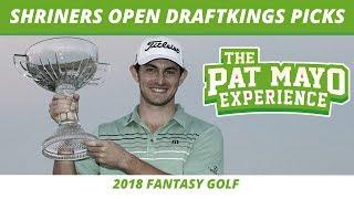 2018 Fantasy Golf Picks - Shriners Open DraftKings Picks, Preview & Sleepers