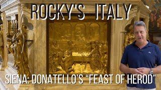 ROCKY'S ITALY: Siena - Donatello's "Feast of Herod"