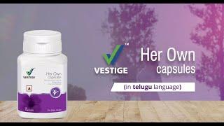 Vestige Her Own Capsules | Product AV | (Telugu)