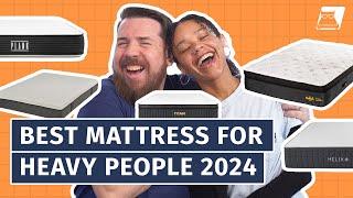 Best Mattress For Heavy People 2024 - Our 7 Top Picks!