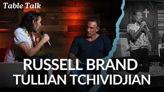 Table Talk: Russell Brand & Tullian Tchividjian