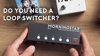 Hands on with a MIDI-controlled Loop Switcher - Morningstar ML5