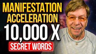 Secret Words To Accelerate Your Manifestation By 10,000X | Law of Attraction