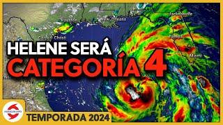 Helene se fortalece rápidamente y será categoría 4. Se dirige a Estados Unidos (Florida y Georgia).