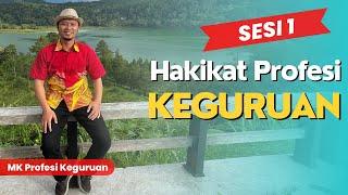 Profesi Keguruan Sesi 1   Hakikat Profesi Keguruan - Hartoto