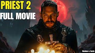 Priest 2 Bloody Dynasty  First Trailer | Dark Fantasy Action | Vampire War Continues Reviews & Facts