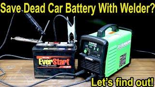 Myth Busting! Can You Restore a Dead Car Battery With Welder?  Let's Settle This!