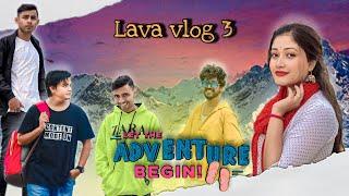 LAVA VLOG 3 || NORTH BENGAL || BONG JOKER VLOG || PRAKASH || MR.SLOW || ANOY || 2024