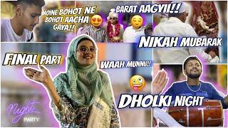 Dholki Night me Ye Kya hua?| Nikaah Day | Shifa Yamani Vlogs