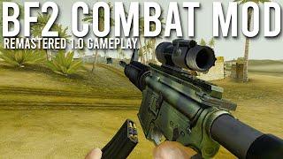 BF2 Combat Mod Remastered 1.0 Gameplay