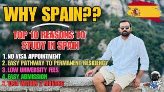 Why Study in Spain? Top 10 Reasons to Choose Spain for Your Education 