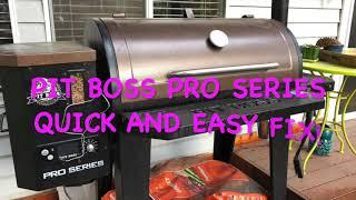 Pit Boss Pro Series Quick & Easy Fix