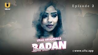 Ladke Ne Kiya Girlfriend Ko Ignore | Badan | Episode - 02 | Subscribe Ullu App