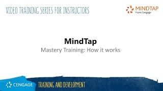 Mastery Training: How It Works