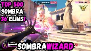 36 ELIMS! SOMBRA WIZARD TOP 500 SOMBRA GAMEPLAY - RIALTO - OVERWATCH 2  SEASON 13