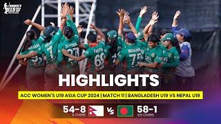 Bangladesh Women U19 vs Nepal Women U19 | ACC Women's U19 Asia Cup | Match 11