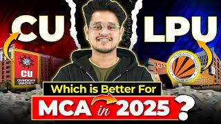 LPU Vs. CU: Which is Better for MCA? MCA Admissions 2025 #mca #lpu #cu #admissions #viral