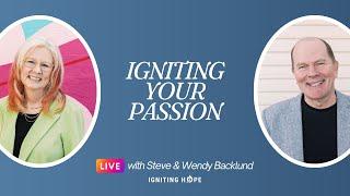 Igniting Your Passion