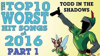 The Top Ten Worst Hit Songs of 2016 (Part One)