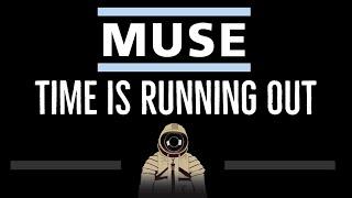 Muse • Time Is Running Out (CC)  [Karaoke] [Instrumental Lyrics]