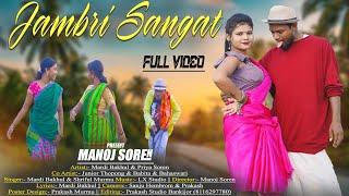 JAMBRI SANGAT || FULL VIDEO || @mardibakhul& PRIYA(JUNIOR THOPONG|| SANTHALI COMEDY VIDEO SONG 2024