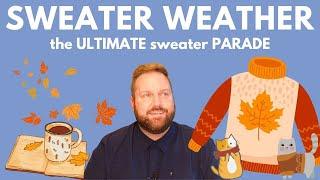 Sweater Weather is HERE  My Ultimate Knit Sweater Parade  a must watch for sweater enthusiasts