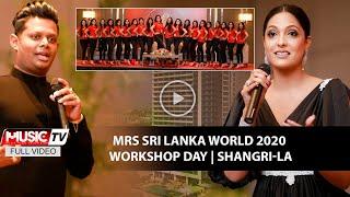 Mrs Sri Lanka World 2020 Workshop Day | Shangri-La