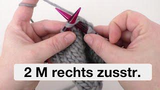 2 Maschen rechts zusammen stricken | 2 M re zusammenstr.