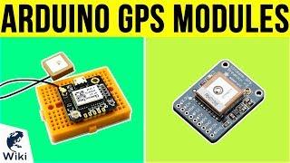 8 Best Arduino GPS Modules 2019