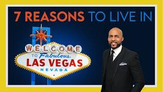 7 Reasons to Live in Las Vegas - What I Enjoy About Living in Las Vegas - Moving to Las Vegas