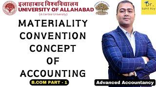 Advanced Accountancy | Materiality Convention |  Accounting Convention | class 17 | Dr. Sahil Roy