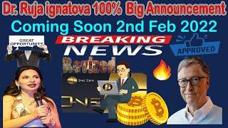 Dr. Ruja ignatova 100% Big Announcement Coming Soon 2nd Feb 2022 | AK AUTOMATION TECHNOLOGIES