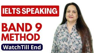 IELTS Speaking Band 9 Method | Amazing Tips to follow