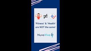 Episode 7 - Fitness and health are not the same | Health Snippet NuvoVivo