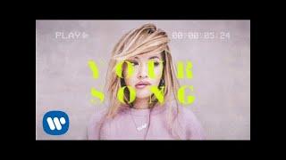 Rita Ora - Your Song [Official Lyric Video]