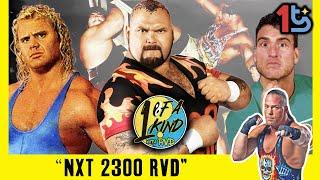 1 Of A Kind With RVD Ep. 79: "NXT 2300 RVD"