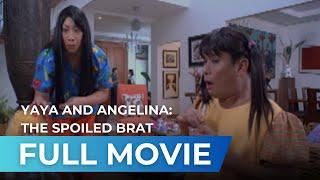 Yaya and Angelina: The Spoiled Brat (2009) - Full Movie | Ogie Alcasid, Michael V., Aiko Melendez