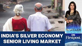 India's Senior Living Market to Reach $12 Billion by 2030 | Vantage with Palki Sharma