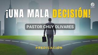 Chuy Olivares - ¡Una mala decisión!