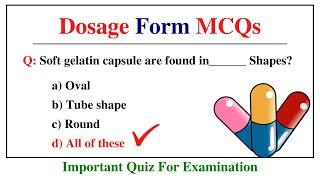 Pharmaceutics Dosage Form Mcq || Multiple Choice Questions On Pharmaceutical Dosage Form