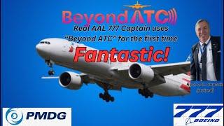 Wow! Real AAL 777 Captain tests the "Beyond ATC" on a JFK-BOS flight.  Fantastic. Buy, buy, buy!