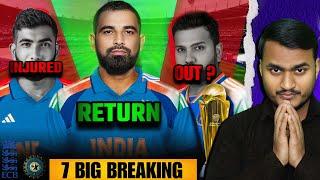 Bumrah Injured ! Rohit-Virat Drop ? Shami Come Back | IND v ENG & Champions Trophy 7 BIG Update.