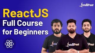 React Tutorial For Beginners [ReactJS] | ReactJS Course | ReactJS For Beginners | Intellipaat