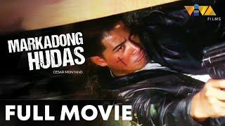 Markadong Hudas FULL MOVIE | Cesar Montano, Dina Bonnevie, Jun Aristorenas, Daniel Fernando