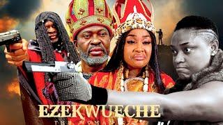 EZEKWUECHE The Woman King (part 1) - Kanayo O Kananyo / Lizzy Gold latestnollywoodmovie2024