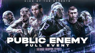 King of the Streets: Public Enemy [FULL EVENT]