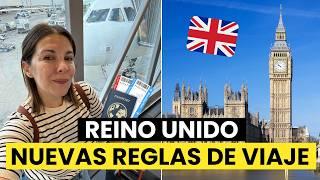 Nuevas reglas para VIAJAR a REINO UNIDO  2024-2025