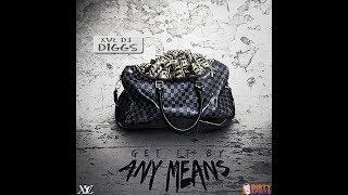 XVL DJ Diggs - Get It By Any Means (2019) Dirty Sprite Mix