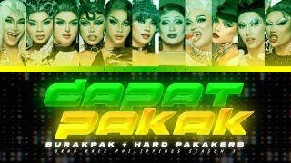 DAPAT PAKAK | Burakpak + Hard Pakakers (Lyric Video) | Drag Race Philippines Season 3